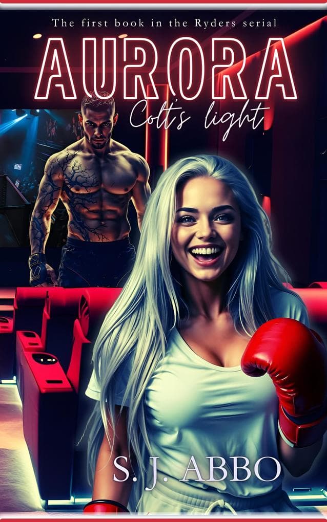 Aurora Colt's light (The Ryders, #1)