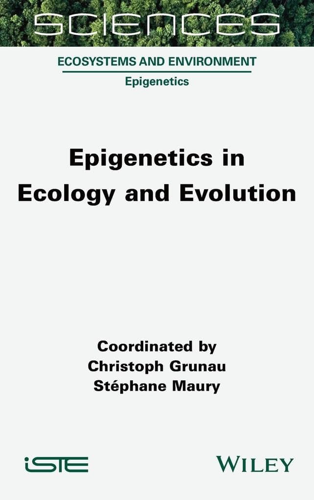 Epigenetics in Ecology and Evolution