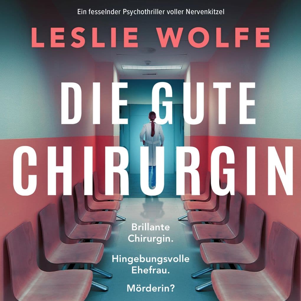Die gute Chirurgin