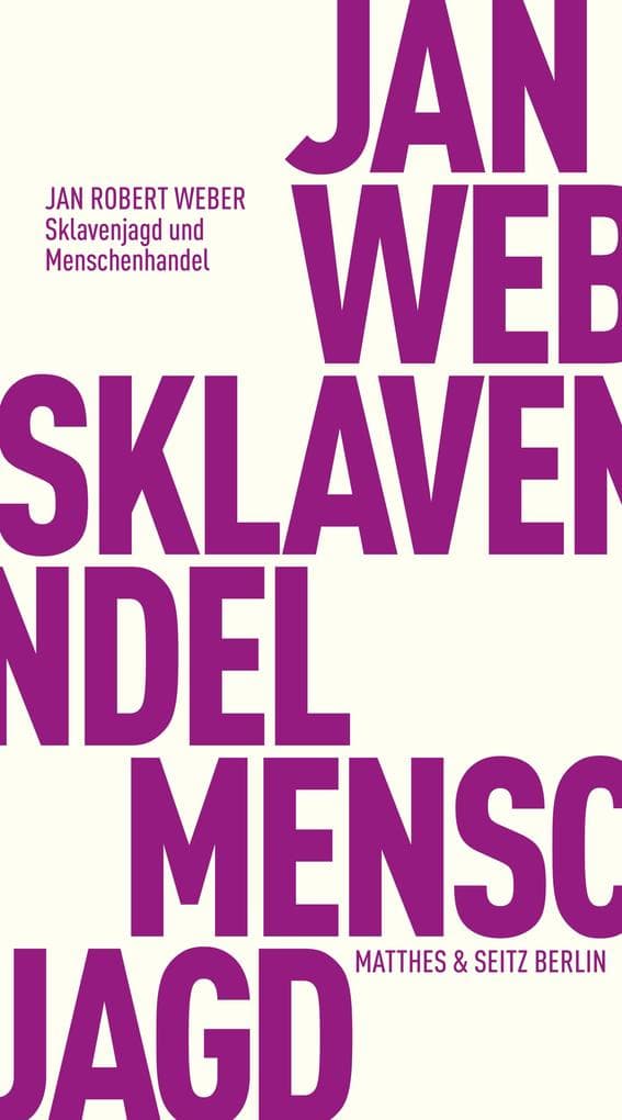 Sklavenjagd und Menschenhandel