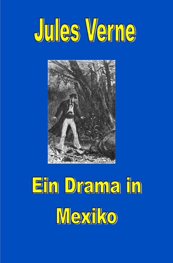 Ein Drama in Mexiko