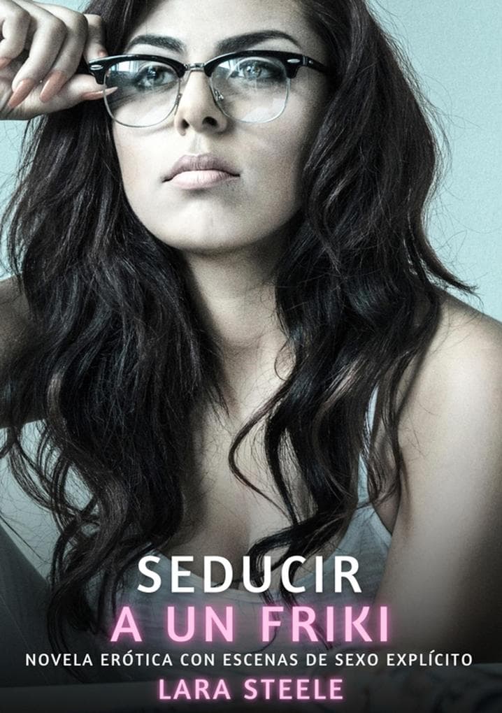 Seducir a un Friki