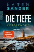 Die Tiefe: Verblendet