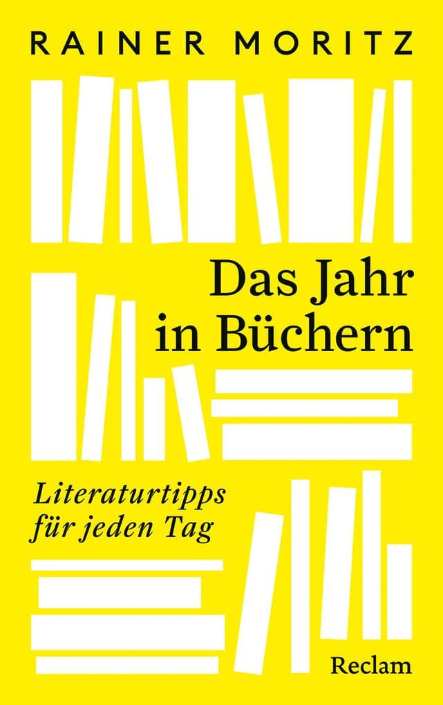 Das Jahr in Büchern. Literaturtipps für jeden Tag