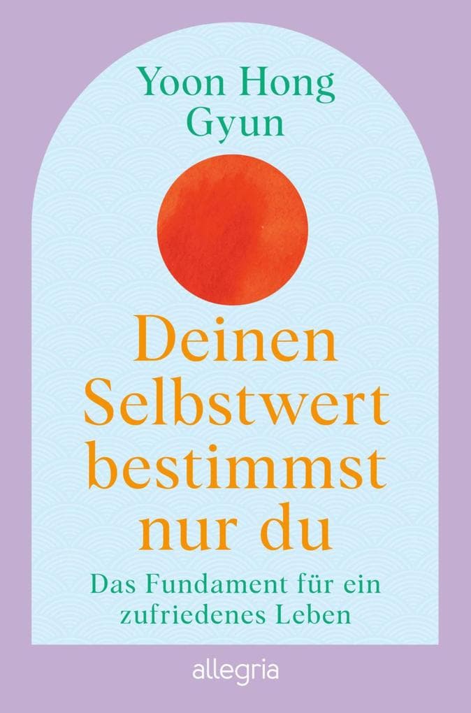 Deinen Selbstwert bestimmst nur du