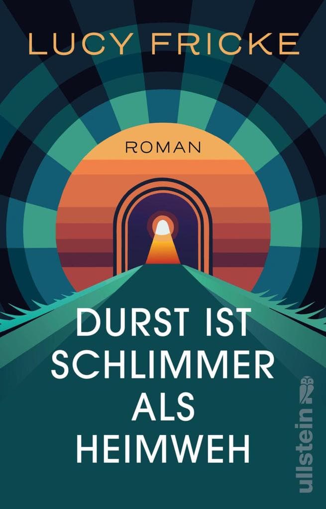 Durst ist schlimmer als Heimweh