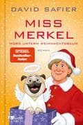 Miss Merkel: Mord unterm Weihnachtsbaum
