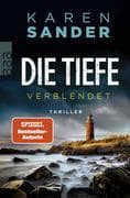 Die Tiefe: Verblendet