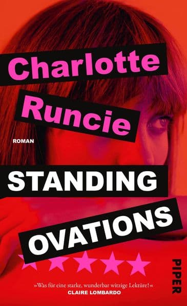 Standing Ovations: Roman | 'Ein Roman, wie er zeitgemäßer gar nicht sein könnte.' Elke Heidenreich