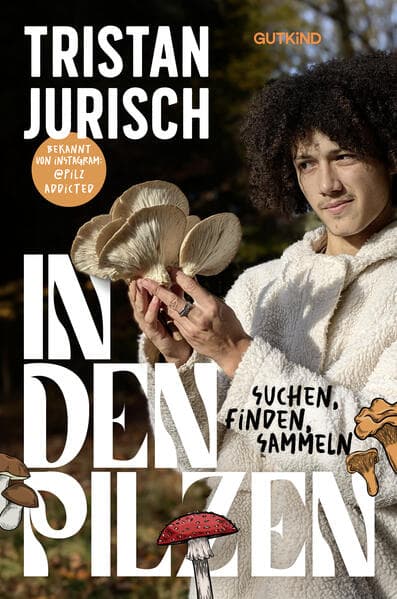 2. Tristan Jurisch: In den Pilzen
