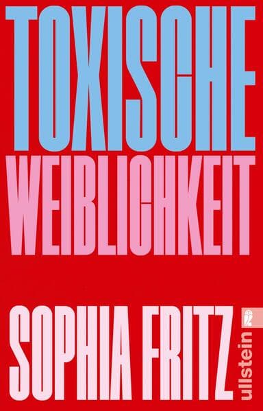 Toxische Weiblichkeit