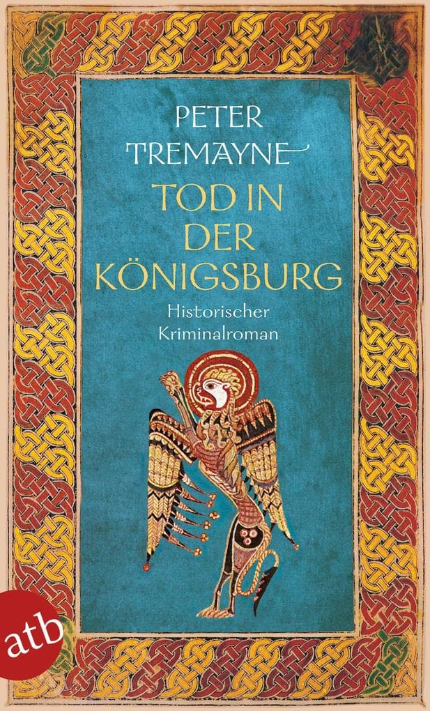5. Peter Tremayne: Tod in der Königsburg