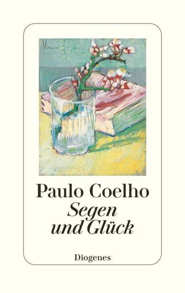 8. Paulo Coelho: Segen und Glück
