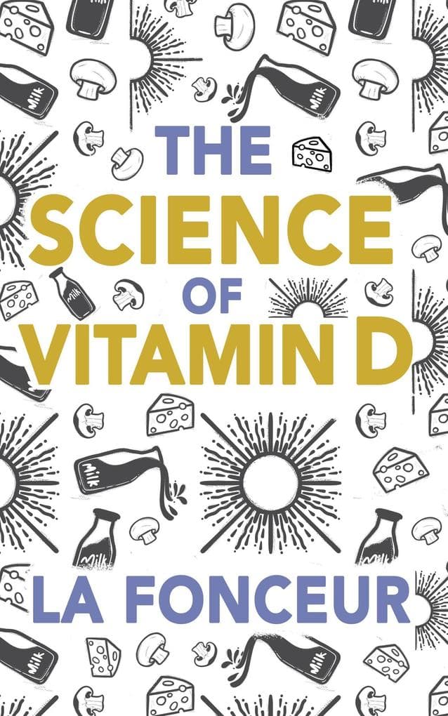 The Science of Vitamin D