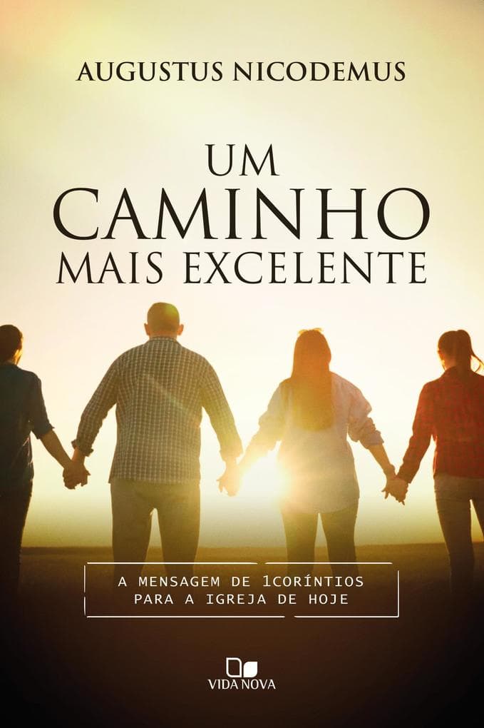 Um caminho mais excelente