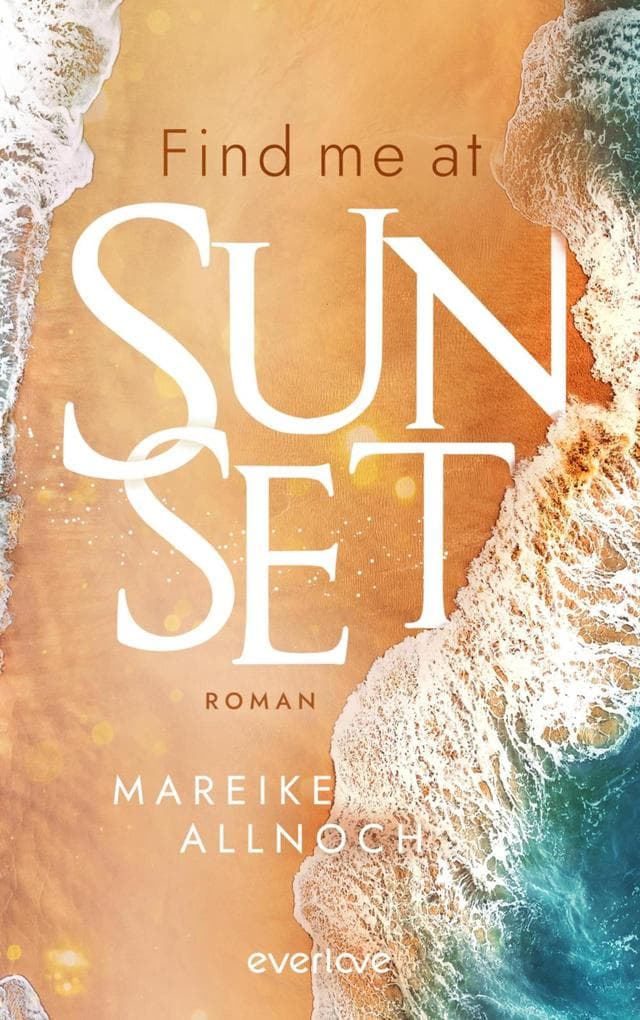 Find Me at Sunset
