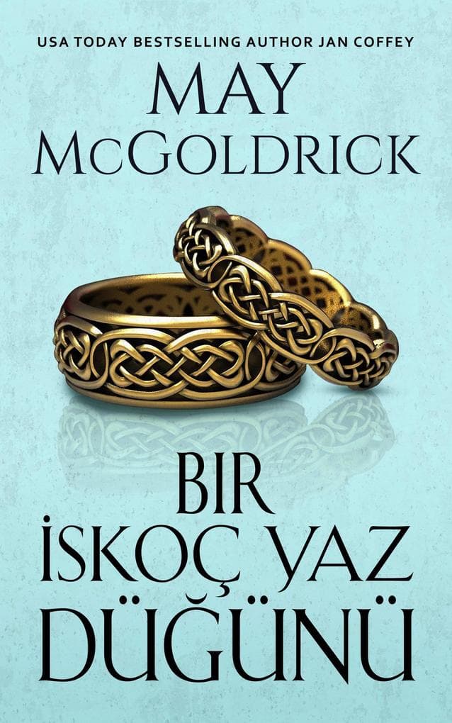 Bir Yaz Iskoç Dügünü (Macpherson Serisi, #1)