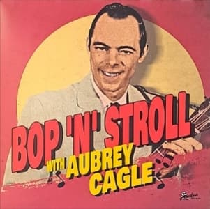 Bop'n'Stroll With Aubrey Cagle