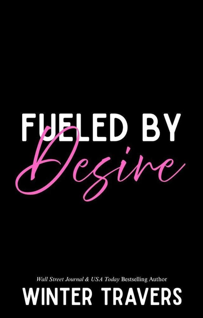 Fueled By Desire