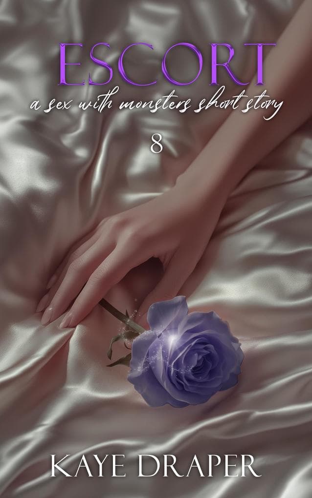 Escort (Sex With Monsters, #8)