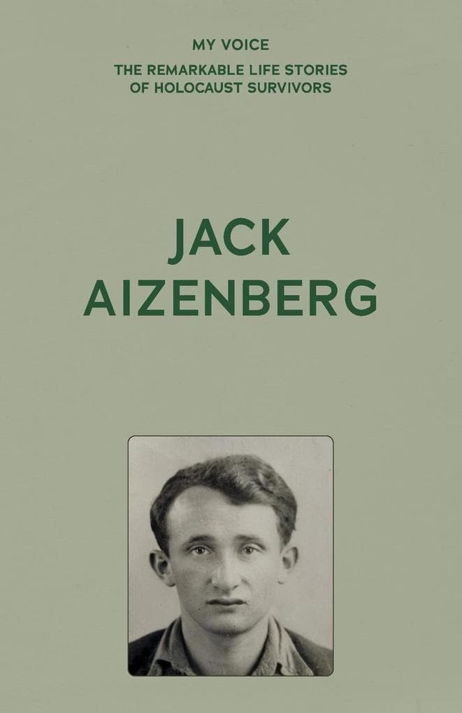 My Voice: Jack Aizenberg