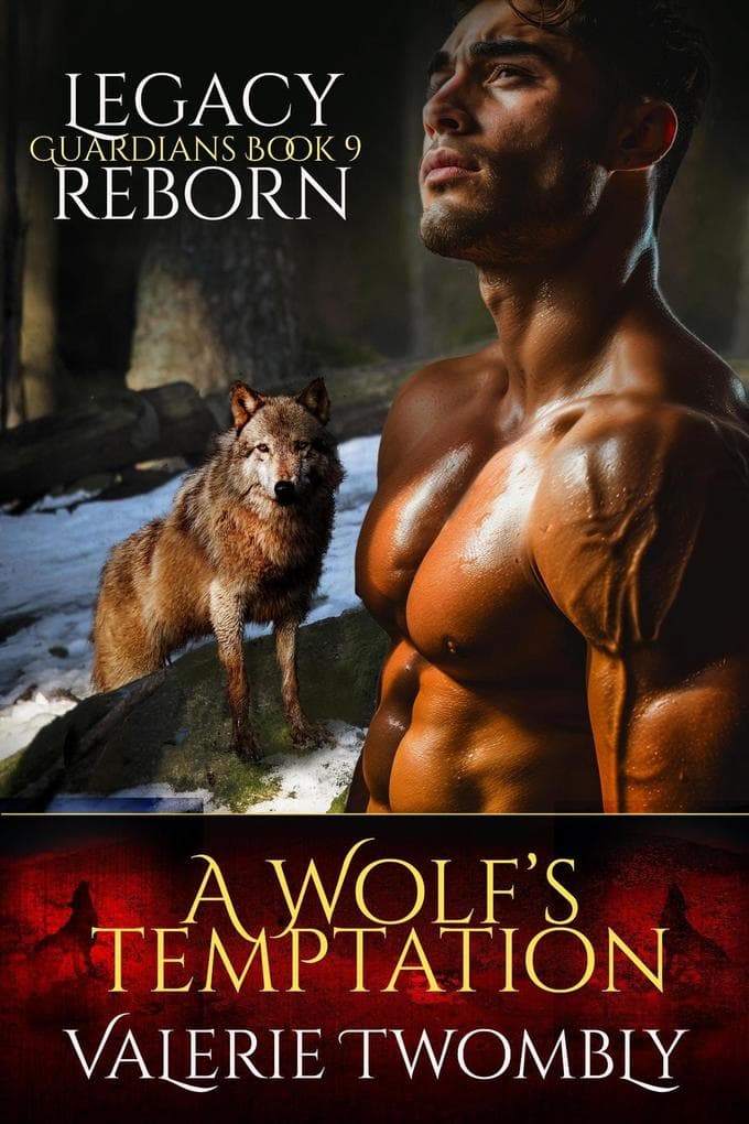A Wolf's Temptation (Erbe Wiedergeboren)
