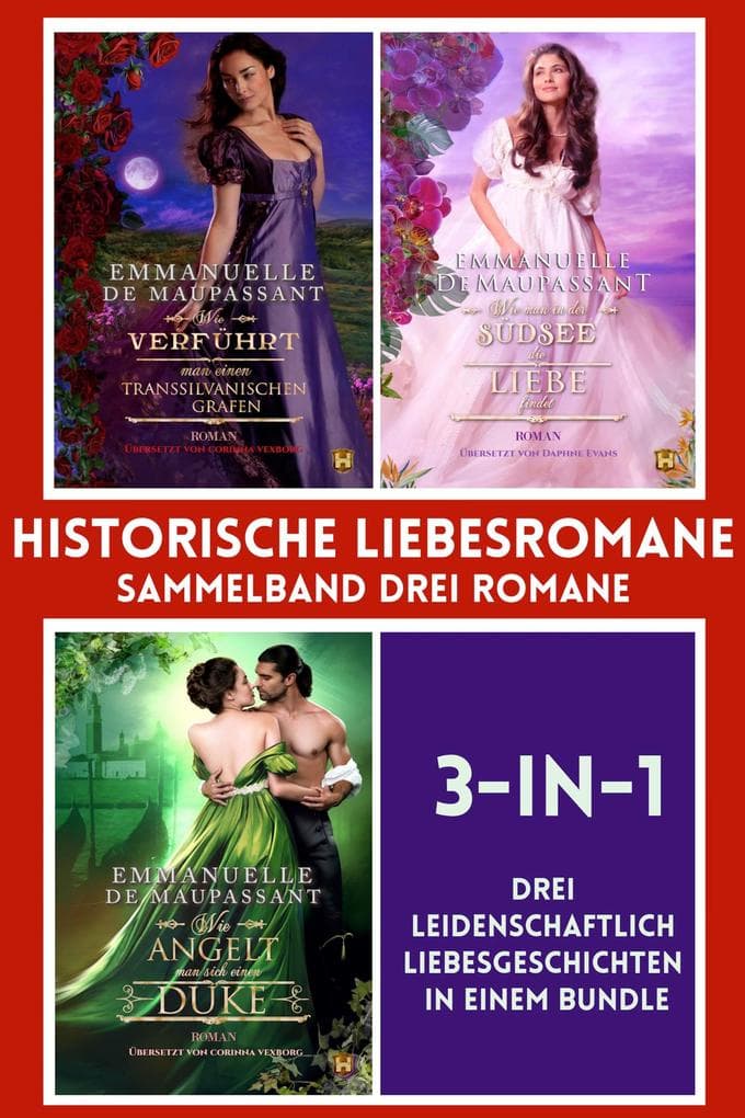 Historische Liebesromane : Sammelband drei Romane
