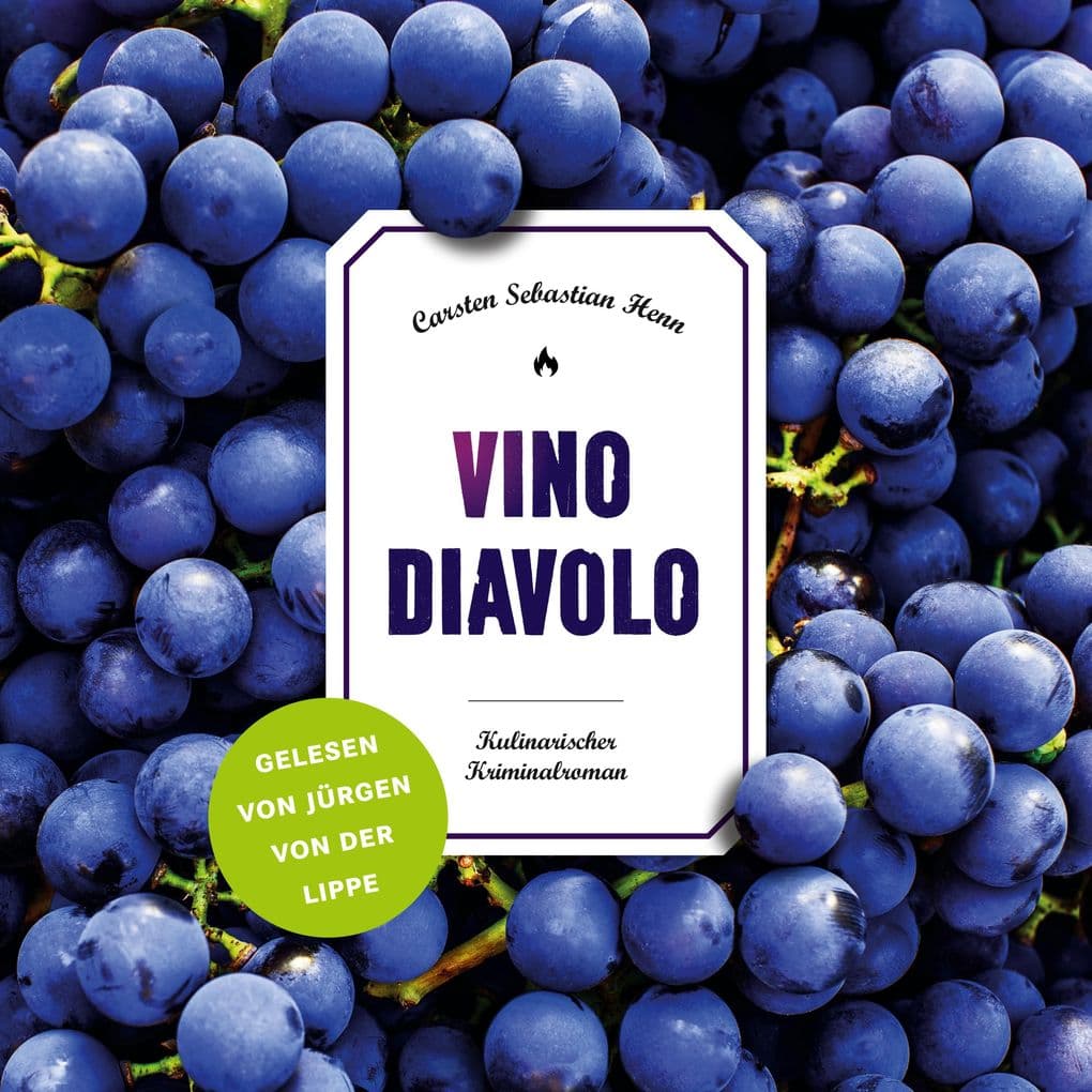 Vino Diavolo - Jürgen von der Lippe liest