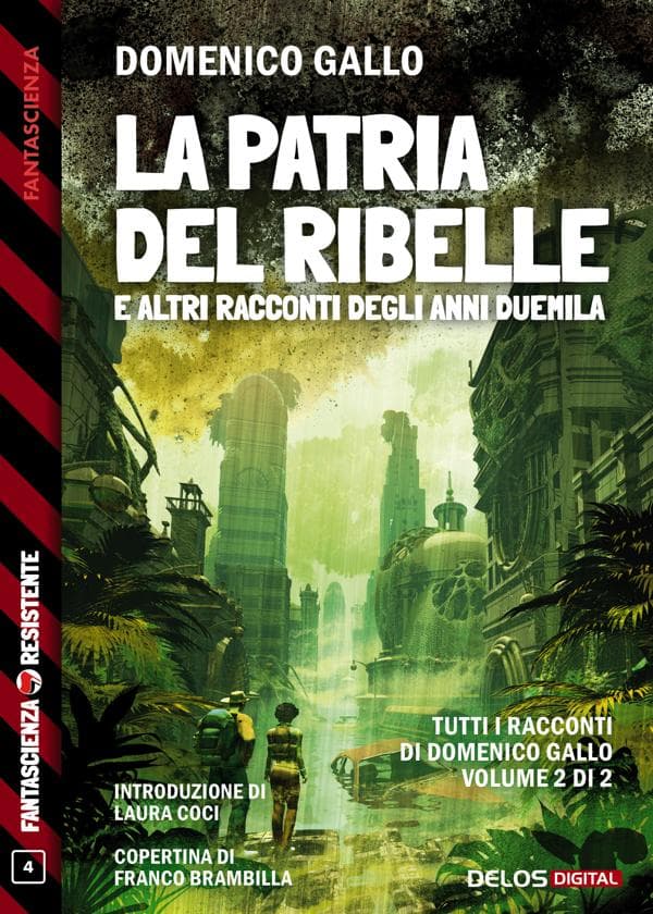 La patria del ribelle e altri racconti degli anni Duemila