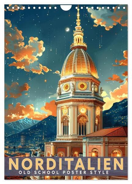 Norditalien - Old School Poster Style (Wandkalender 2026 DIN A4 hoch), CALVENDO Monatskalender