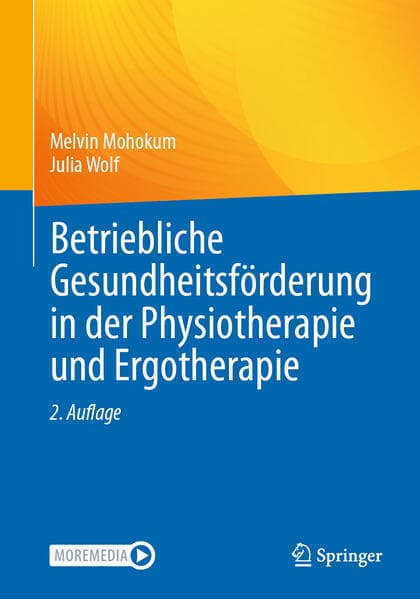 Betriebliche Gesundheitsförderung in der Physiotherapie und Ergotherapie