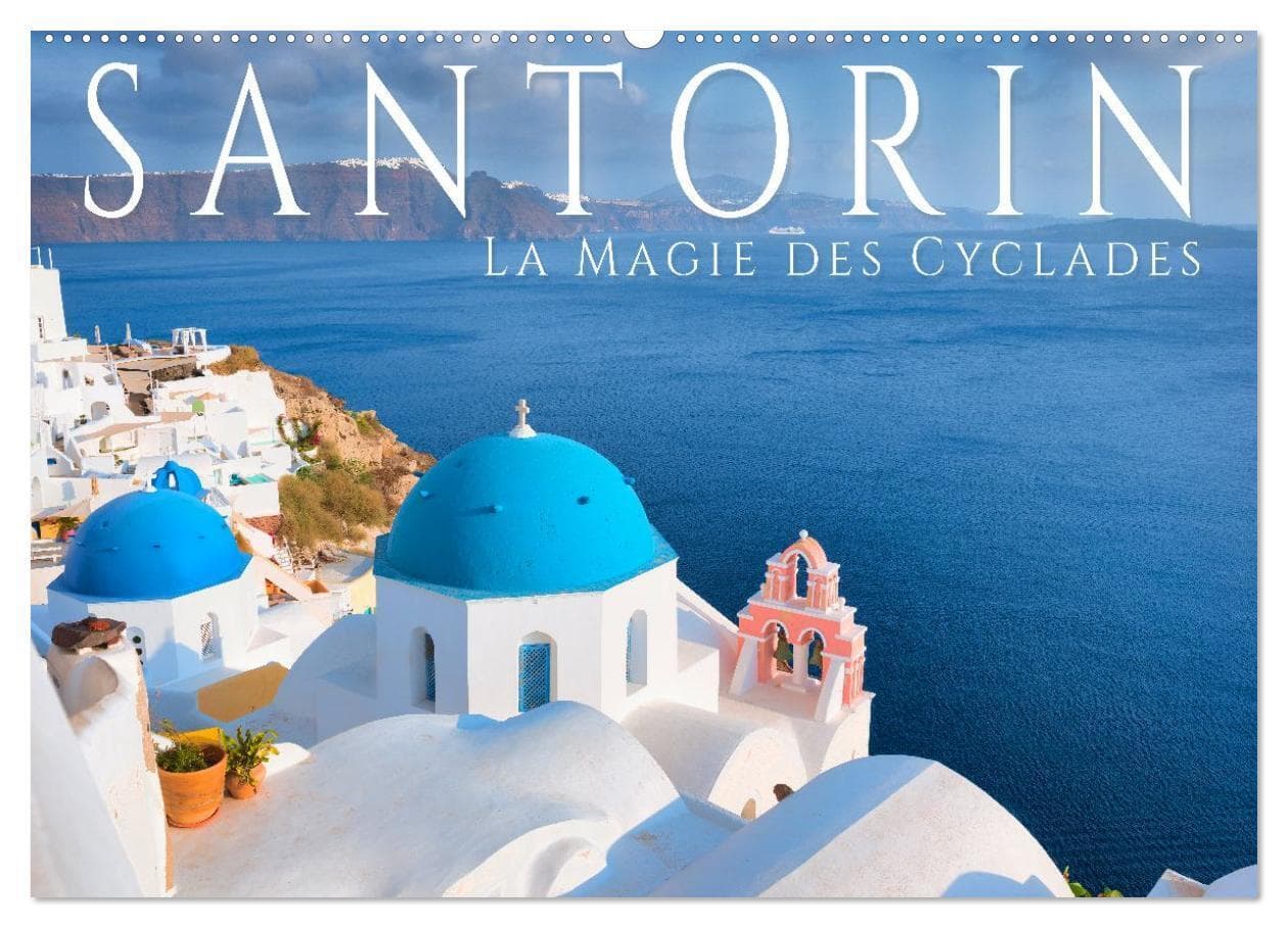 Santorin - La Magie des Cyclades (Calendrier mural 2026 DIN A2 vertical), CALVENDO calendrier mensuel