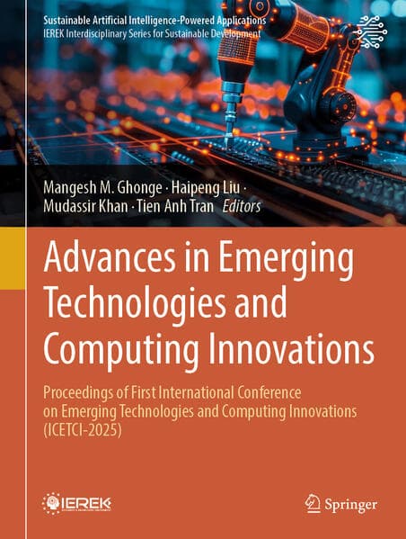 Advances in Emerging Technologies and Computing Innovations