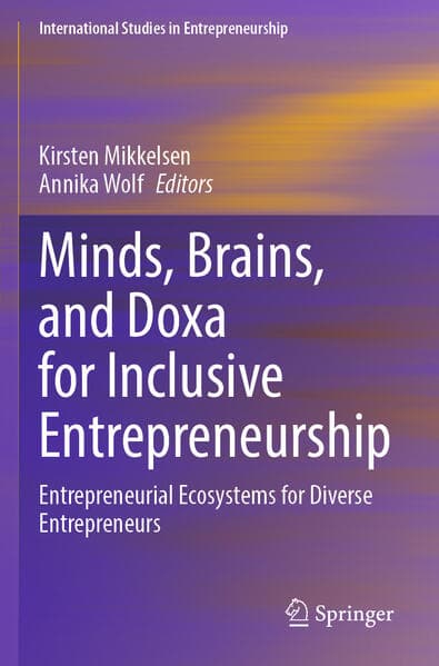 Minds, Brains, and Doxa for Inclusive Entrepreneurship