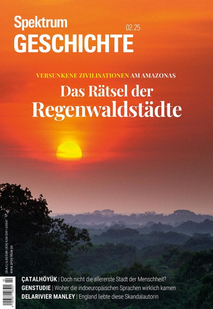 Spektrum Geschichte 2/2025 - Das Rätsel der Regenwaldstädte