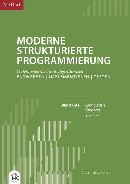 Moderne Strukturierte Programmierung Band 1-A1: Methode