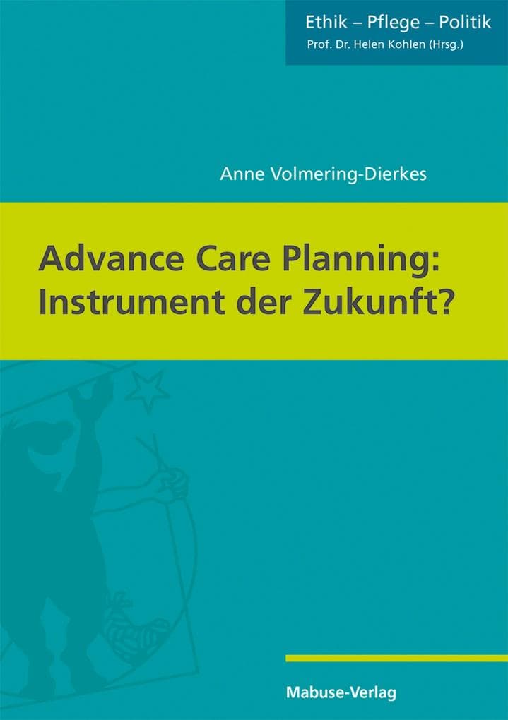 Advance Care Planning: Instrument der Zukunft?