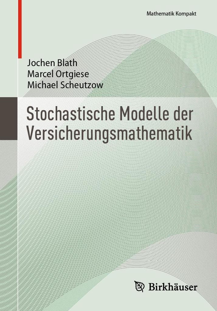 Stochastische Modelle der Versicherungsmathematik