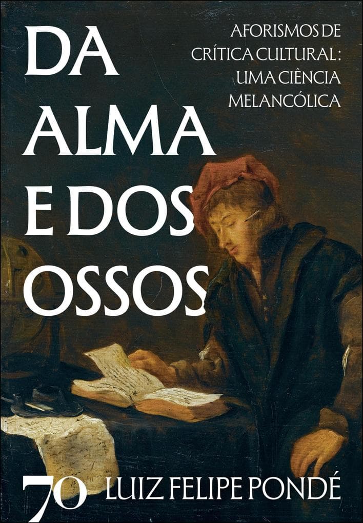 Da alma e dos ossos