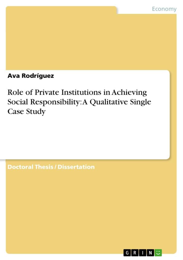 Role of Private Institutions in Achieving Social Responsibility: A Qualitative Single Case Study