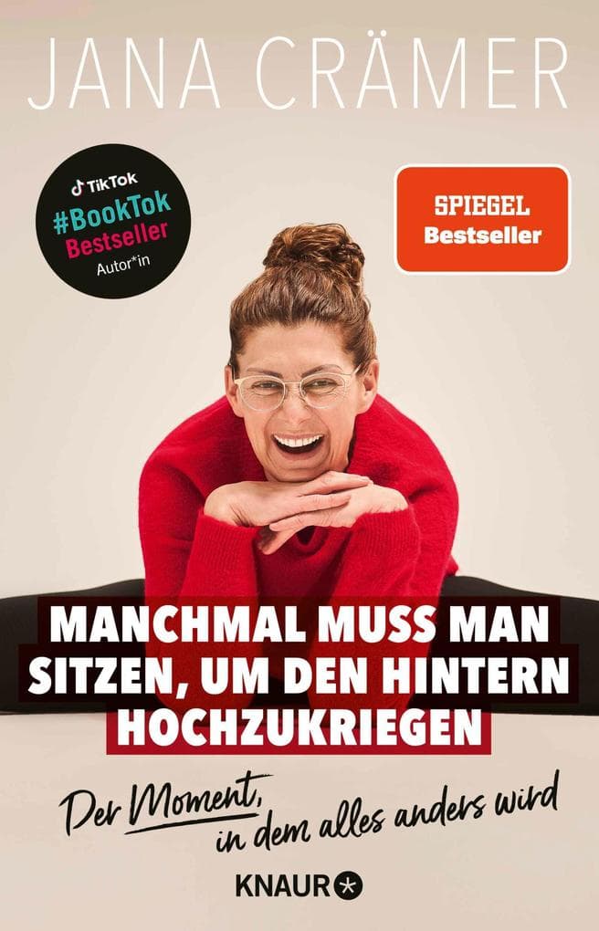 Manchmal muss man sitzen, um den Hintern hochzukriegen