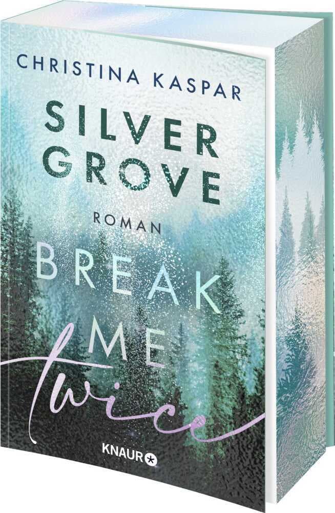 Silver Grove. Break Me Twice