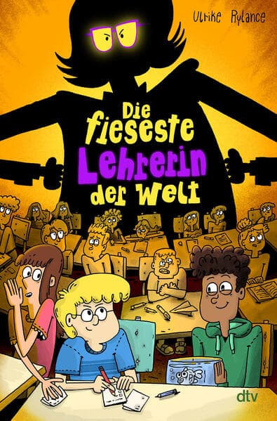 Die fieseste Lehrerin der Welt