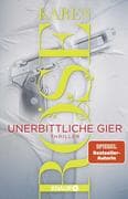Unerbittliche Gier