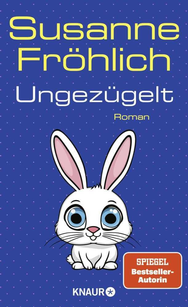 10. Susanne Fröhlich: Ungezügelt