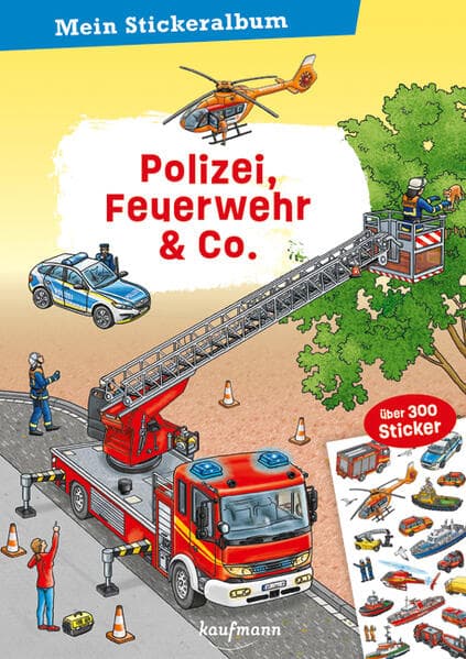 Mein Stickeralbum - Polizei, Feuerwehr & Co.