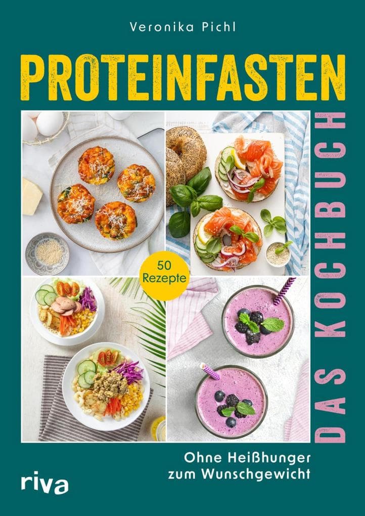 Proteinfasten - Das Kochbuch