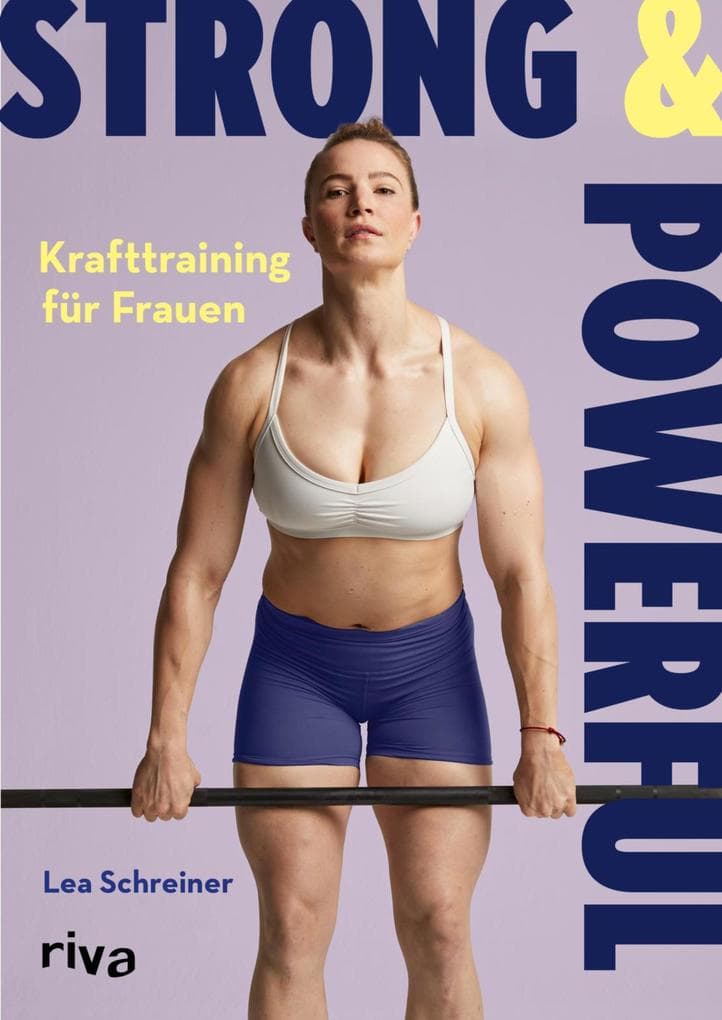 Strong & Powerful - Krafttraining für Frauen