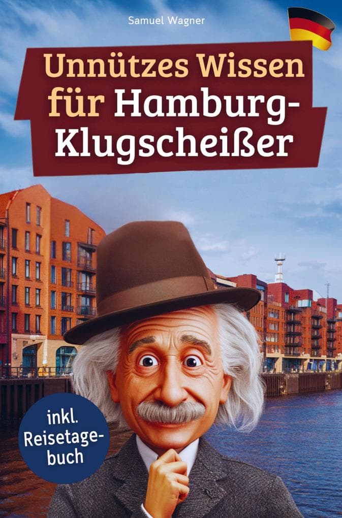 Unnützes Wissen für Hamburg-Klugscheißer