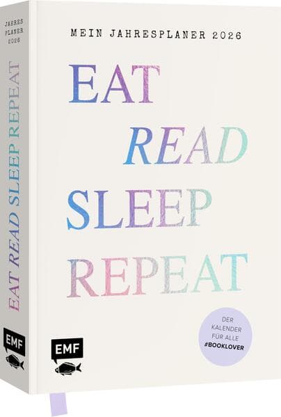 Eat, read, sleep, repeat - Mein Jahresplaner 2026: Für alle #booklover